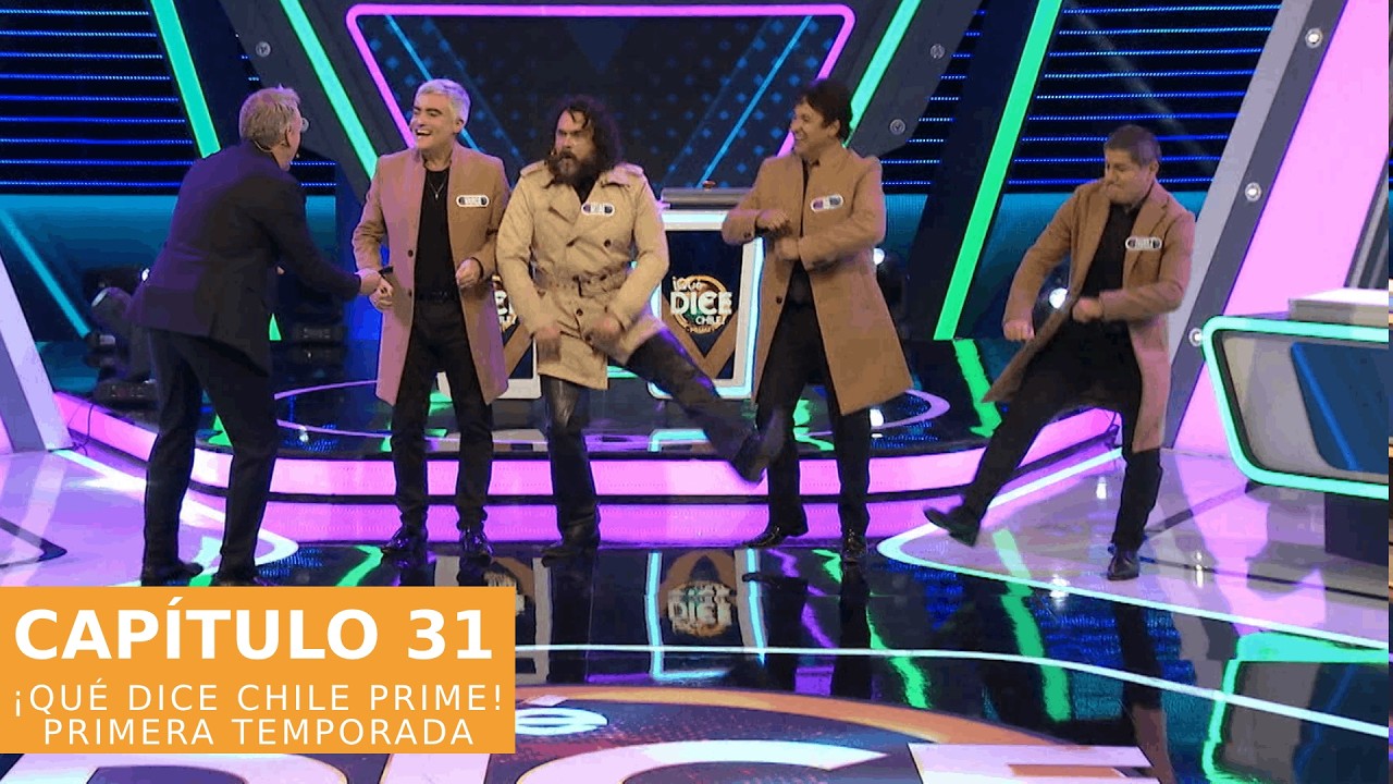 ¡Qué Dice Chile Prime! | Capítulo 31 Segunda Temporada | Canal 13