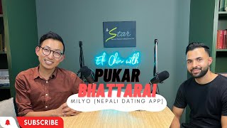 Pukar Bhattarai – Milyo (Nepali Dating App) | Ek Chin With… Podcast screenshot 1