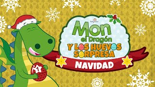 Especial Navidad. Mon el Dragón y los Huevos Sorpresa #infantil #navidad