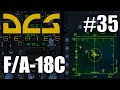 DCS: F/A-18C - #35 - Radar: TWS (Track While Scan) + LTWS (Latent Track While Scan)