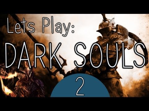 Dark Souls: Jump Scares Everywhere! - Lets Play - EP 2