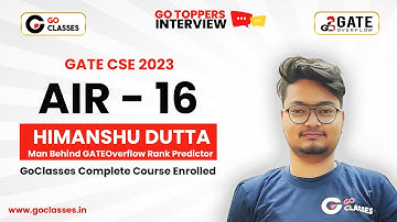 Himanshu Dutta AIR-16 GATE 2023 | Man Behind GATEOverflow Rank Predictor | Complete Course Enrolled