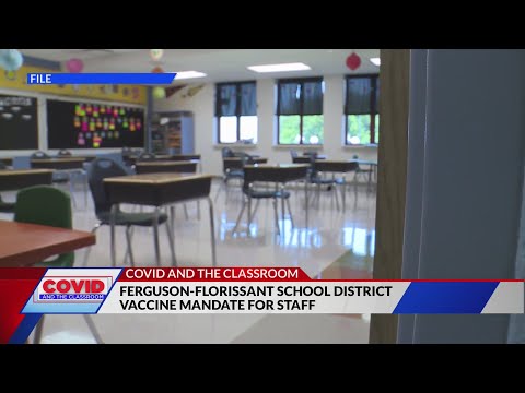 Vaccine mandate issued for staff at Ferguson-Florissant School District