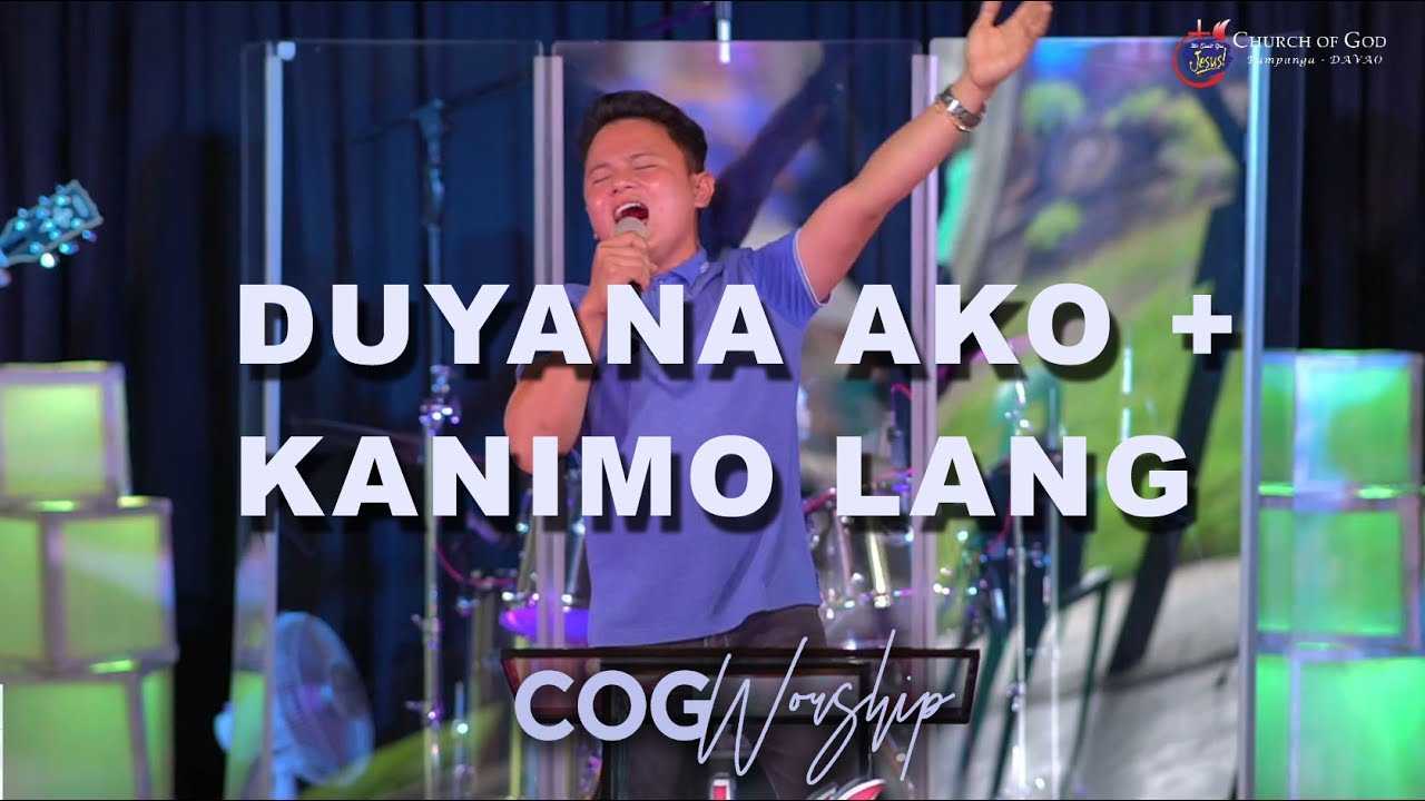 DUYANA AKO + KANIMO LANG | Cover by COG Worship