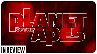 Tim Burton's Planet of the Apes In Review - Every Planet of the Apes Movie Ranked & Recapped