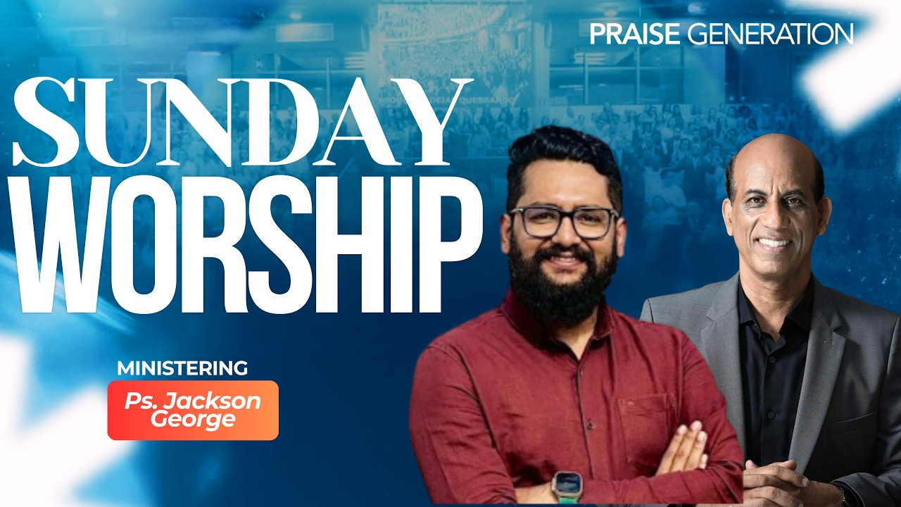 🔴 Sunday Worship | 11 October 2026 | Ps. Jackson George | Praise Generation