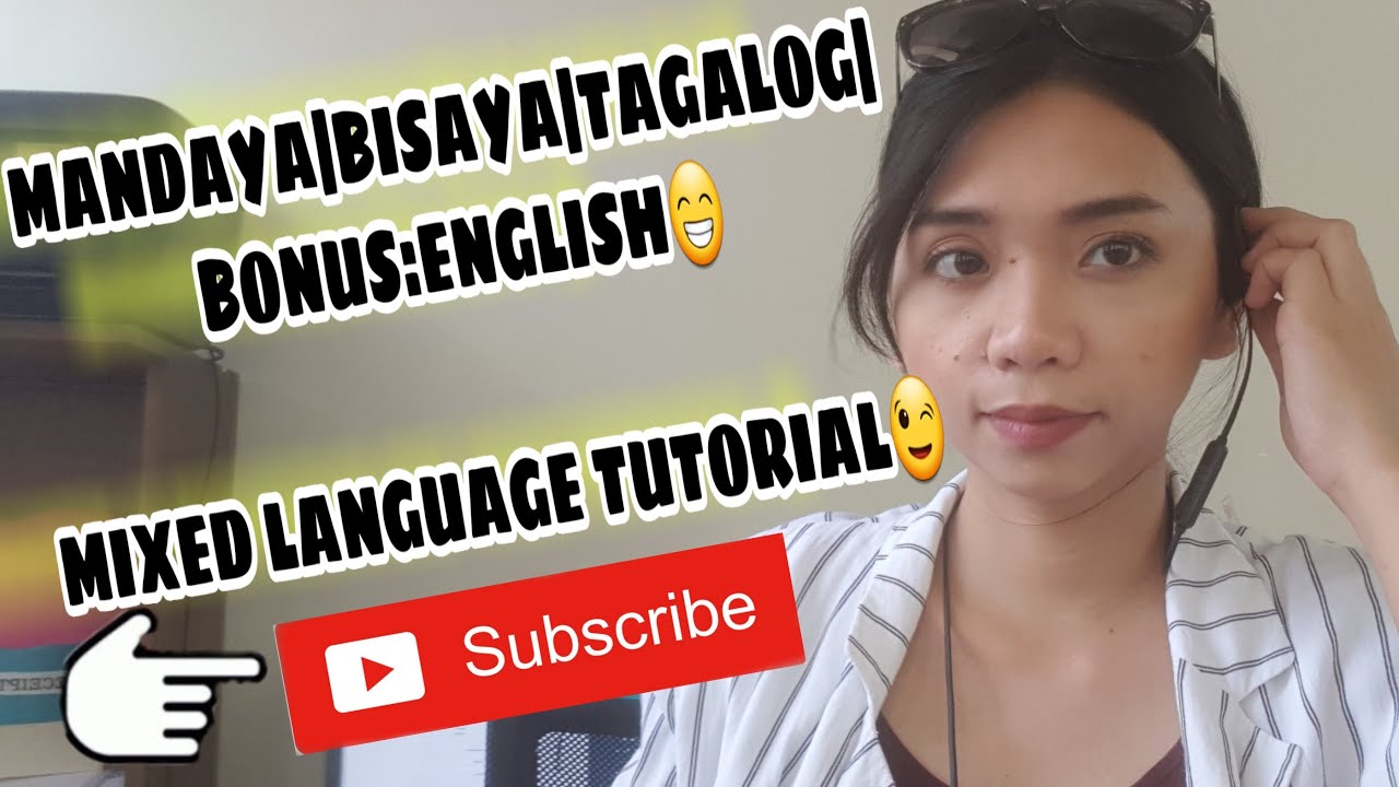 DIFFERENT LANGUAGE TUTORIAL MANDAYA BISAYA TAGALOG YouTube
