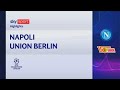 Napoli-Union Berlino 1-1, gol e highlights | Champions League