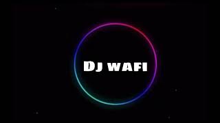 بالحلال Dj wafi