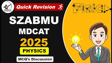 SZABMU MDCAT 2025 | Physics MCQs Discussion + Answer Key