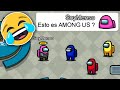 SI TE RIES PIERDES 🤪😂 Momentos Divertidos | AMONG US