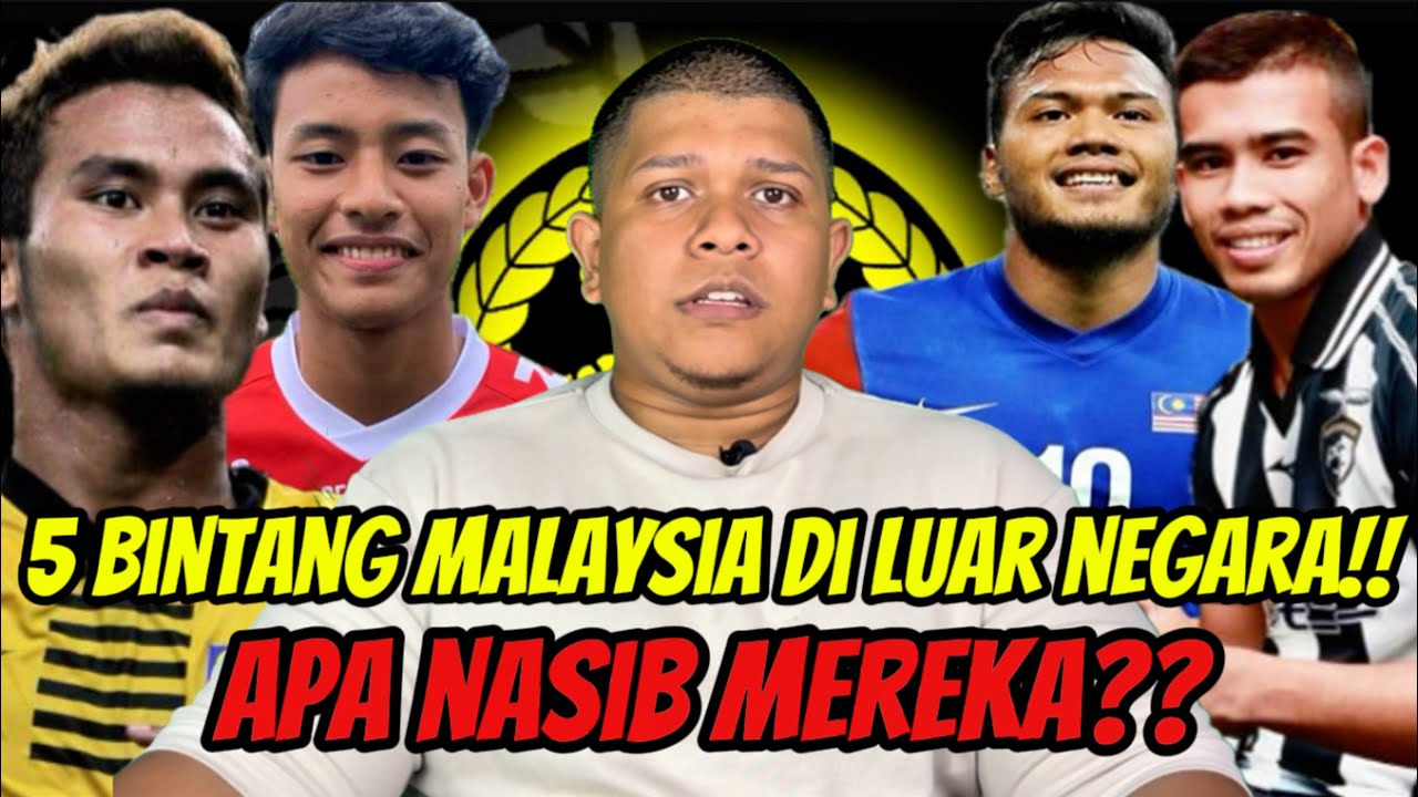 5 Pemain Malaysia Yang Pernah Main Di Luar Dan Apa Nasib Mereka??‼️