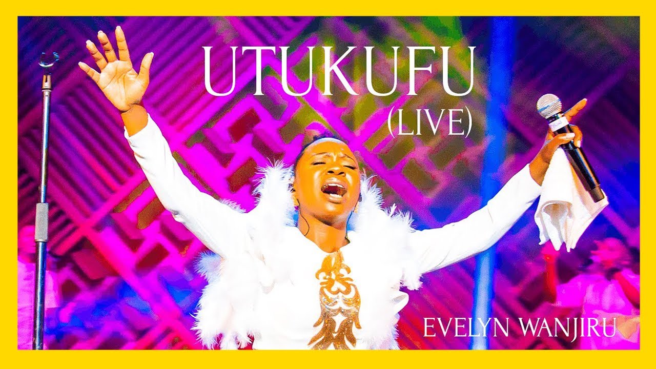 Evelyn Wanjiru  Utukufu Live