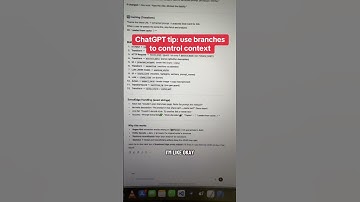 use ChatGPT branches to control context