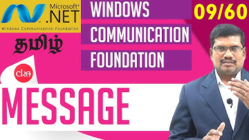 #9 Message In Communication  || Windows Communication Foundation In Tamil