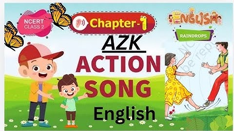 Class 2 English Unit 1 | Action Song (Poem) - Explanation | Raindrops