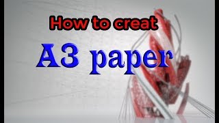 How to create A3 paper in Autocad
