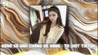 Mixtape Sống Xa Anh Chẳng Dễ Dàng X Shine On Me X Rebola ( Thái Hoàng Remix ) | Hot Tiktok 2025