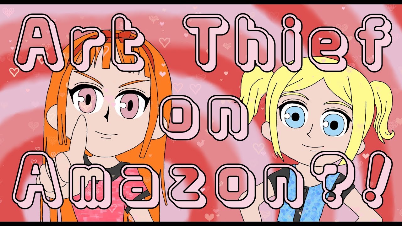 Art Thief on Amazon?! [SPEEDPAINT STORYTIME] YouTube