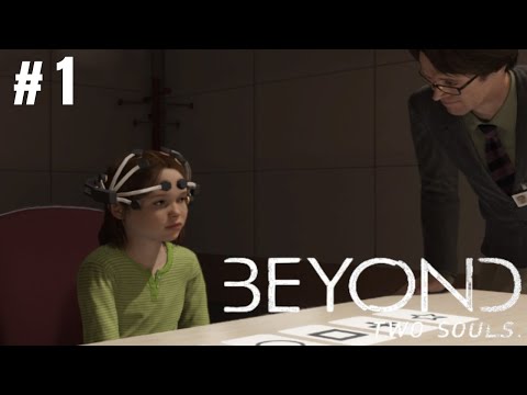Beyond Two Souls Let's Play Part 1