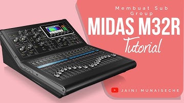 Tutorial: Midas M32R: Membuat Sub Group