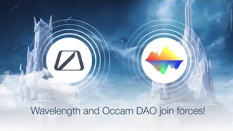 OccamDAO and Wavelength Join Forces!