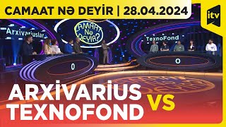 Camaat nə deyir | Arxivarius - TexnoFond | 28.04.2024