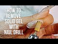 How to Remove Solid gel With Nail Drill | Kuku palsu