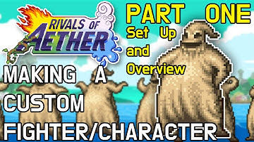 Making custom Fighter/Character for Rivals Of Aether SIMPLE [PART ONE: GETTING STARTED AND OVERVIEW]