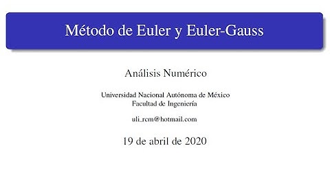 4 Métodos de Euler y Euler Gauss Teoría