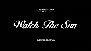 PJ Morton | Watch The Sun Film