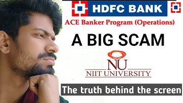 A BIG SCAM OF HDFC ACE BANKER PROGRAM EXPOSE || Scam By NIIT University ||