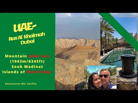 Dubai Souk Madinat, Jebel Jais and World Islands (Lebanon Island)