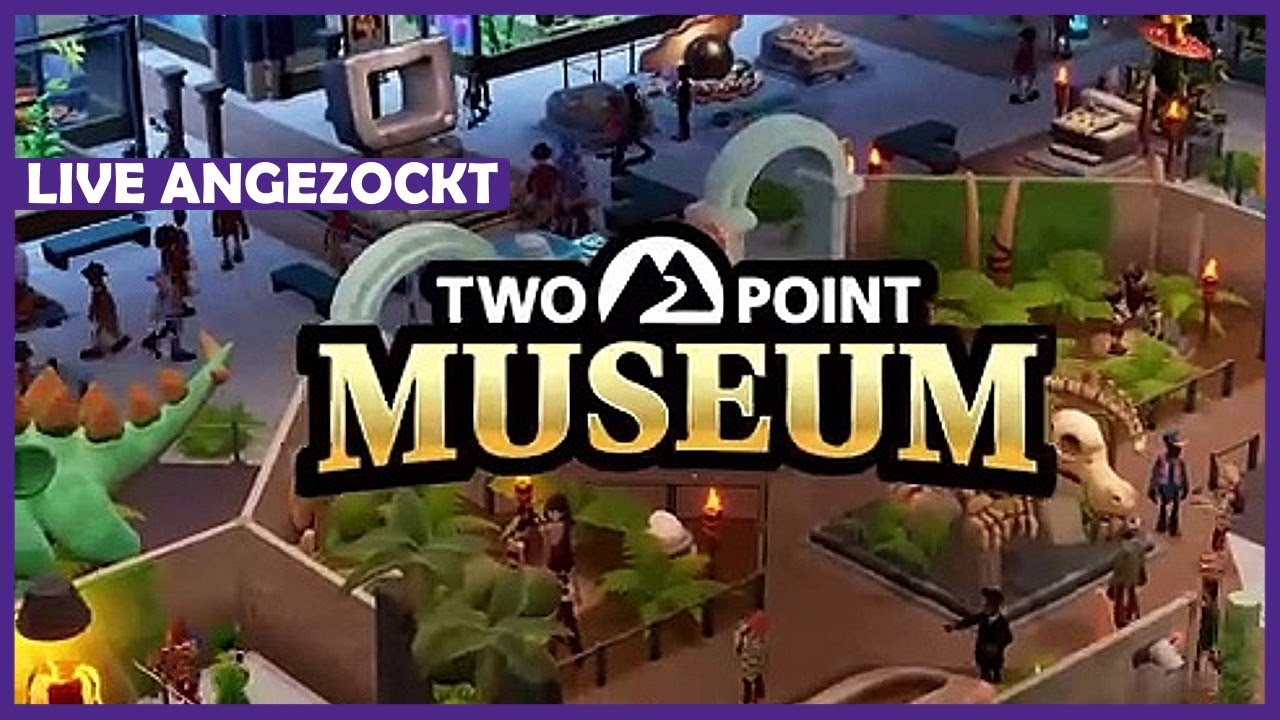 TWO POINT MUSEUM 🔴 TWITCH STREAM vom 10.03.2025 🔴 VOD | LIVE ANGEZOCKT ...