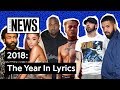 The Most Popular Lyrics Of 2018 | Genius News