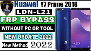 Huawei Y7 PRIME FRP Bypass 2021 No WiFi/ No Youtube /No Talkback NO CARD without PC 100% 2022