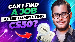 Can I find a job after completing CS50?