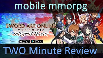 Sword Art Online - TWO minute review - Mobile MMORPG ios and Android