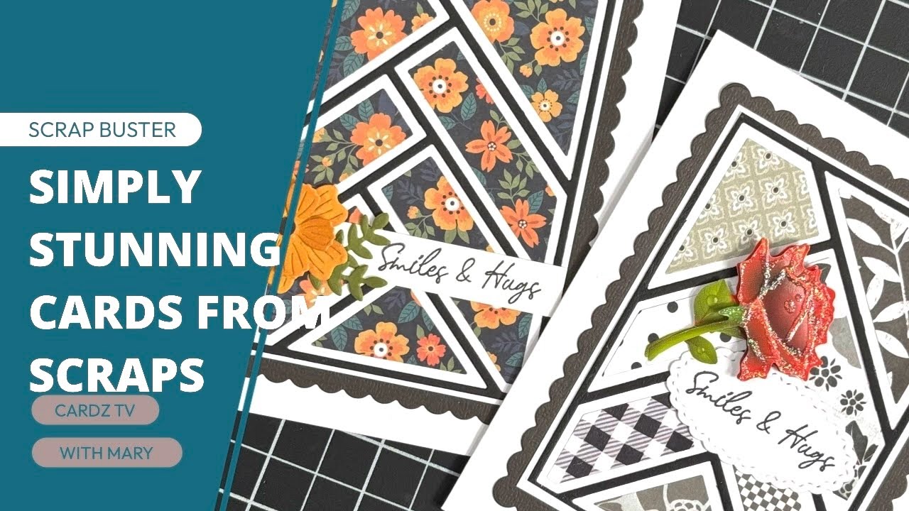 MAKE SIMPLY STUNNING CARDS FROM SCRAPS! 