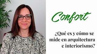 Qué es el confort en arquitectura e interiorismo