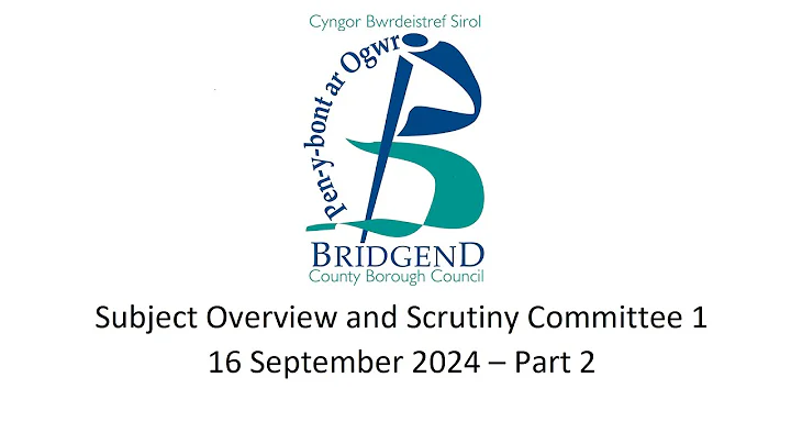 Subject Overview and Scrutiny Committee 1 - 16 September 2024 - Part 2