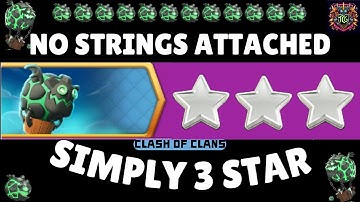 3 STAR NO STRINGS ATTACHED | #coc #challenge #cocchallenge #nostringsattached #3star