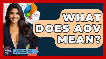 What Does AOV Mean? - Marketing and Advertising Guru