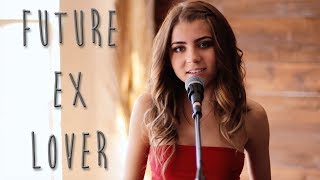 Future Ex Lover by Jada Facer |  acoustic original song chords