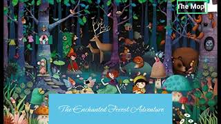 The Enchanted Forest Adventure: A Magical Bedtime Story (The Mops 168) | Bedtime Stories for Kids