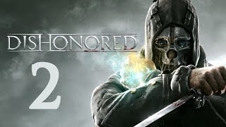 Dishonored #2: Паб \