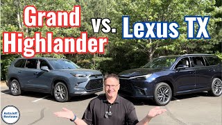 2024 Lexus TX vs Toyota Grand Highlander: I Compare So You Can Decide!