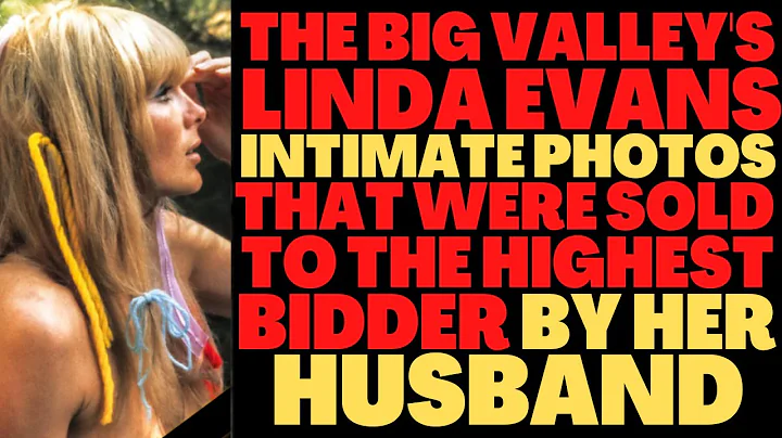 How "THE BIG VALLEY'S" Linda Evans WAS COERCED INT...