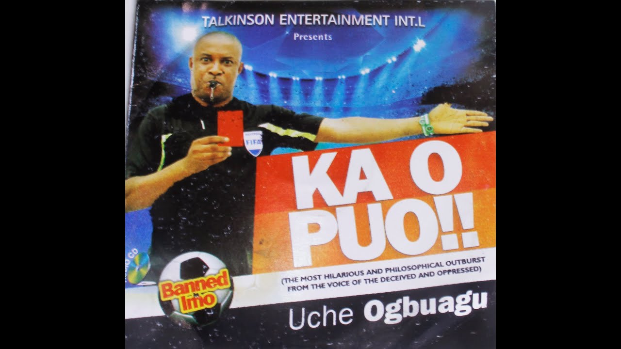 Download KA O PUO .......... AN EXPOSITION OF 'GOVERNMENT MAGIC' BY UCHE OGBUAGU