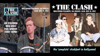 The Clash - The &#39;Complete&#39; Stinkfoot in Hollywood (Full Live Album)